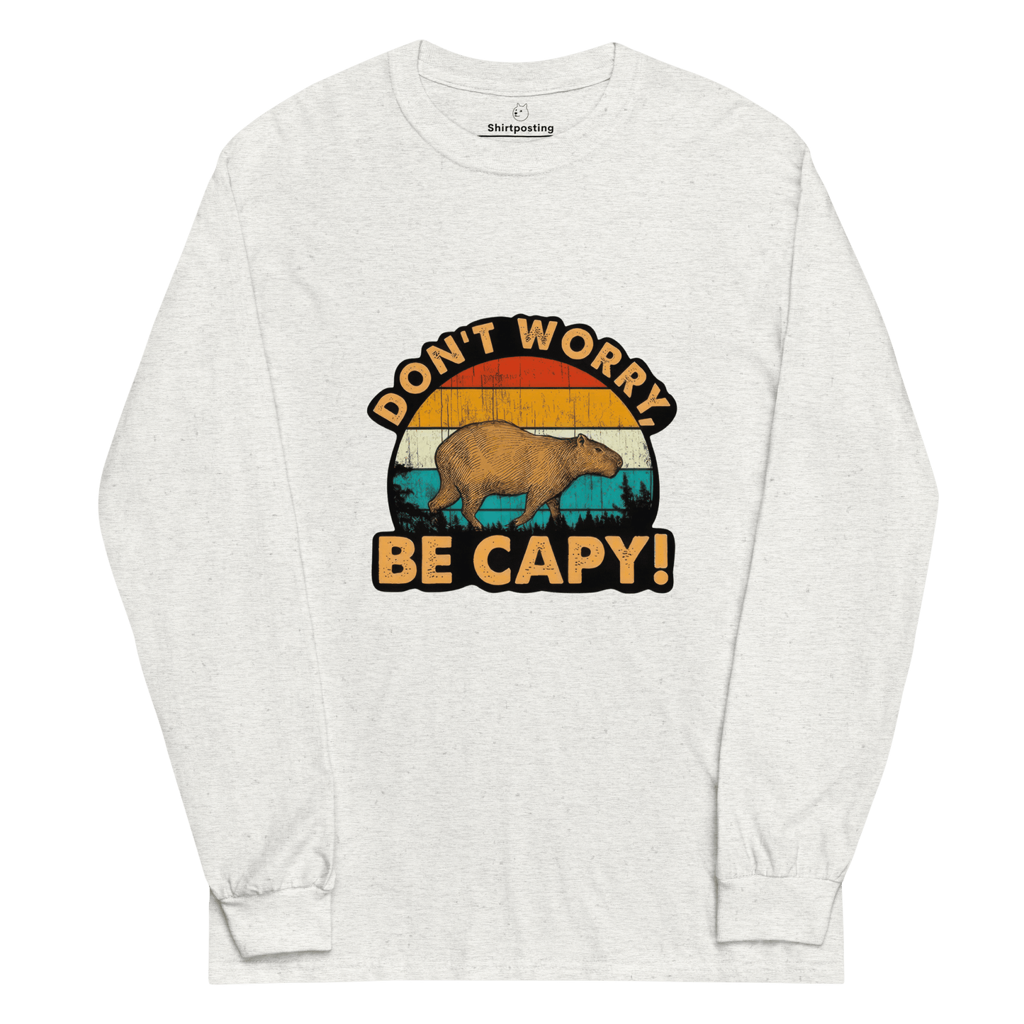 Don't Worry Be Capy Long Sleeve T-Shirt Meme - Ash | Shirtposting