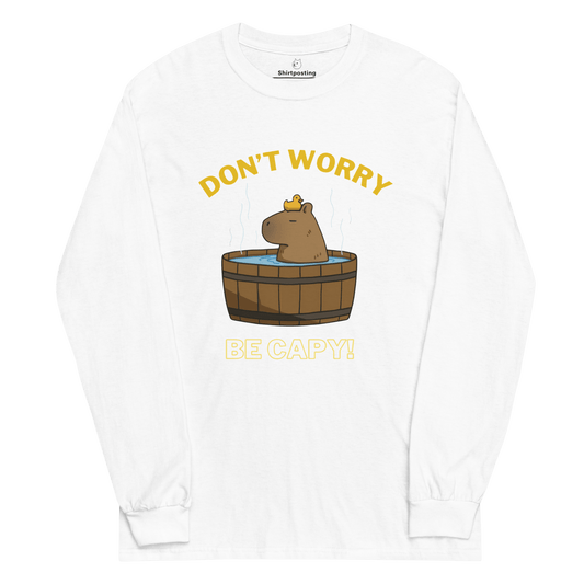 Don't Worry Be Capy Long Sleeve T-Shirt Meme - White | Shirtposting