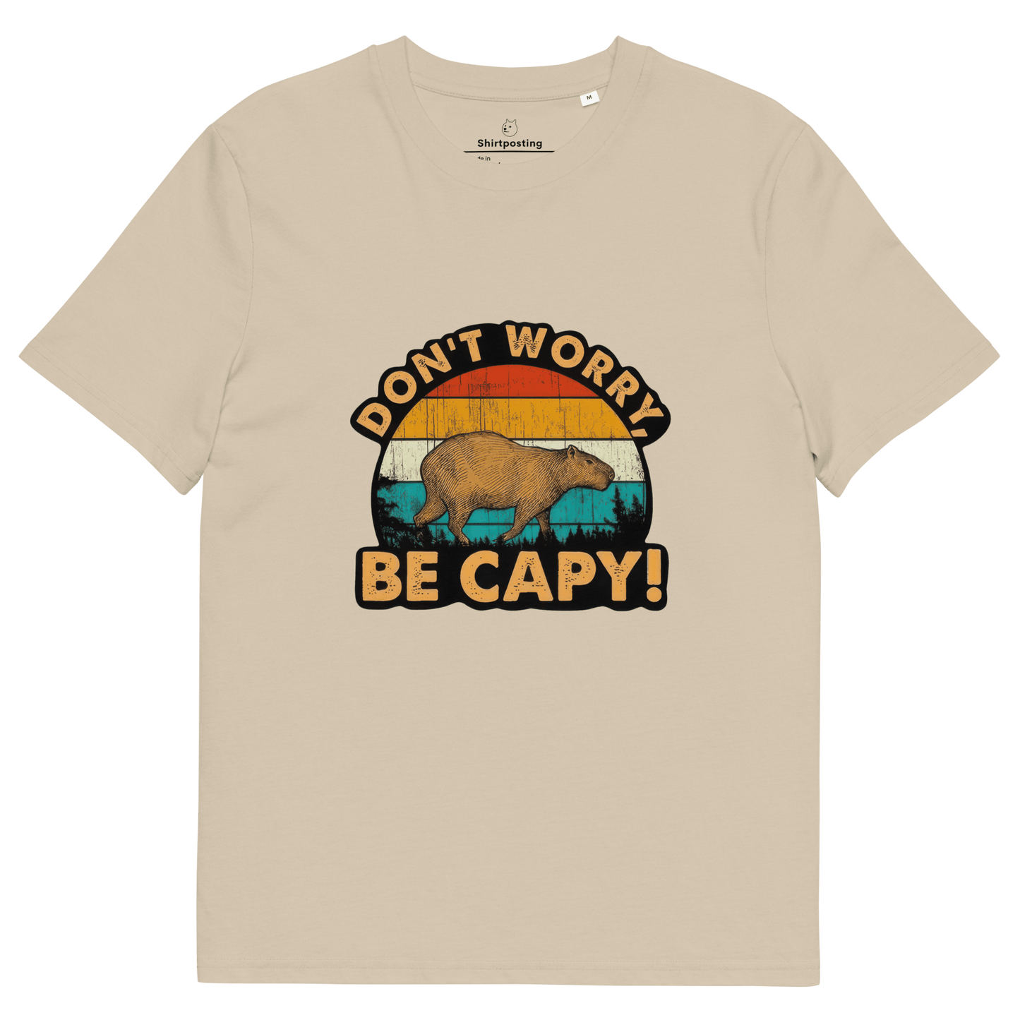 Don't Worry Be Capy Premium Organic T-Shirt Meme - Desert Dust | Shirtposting