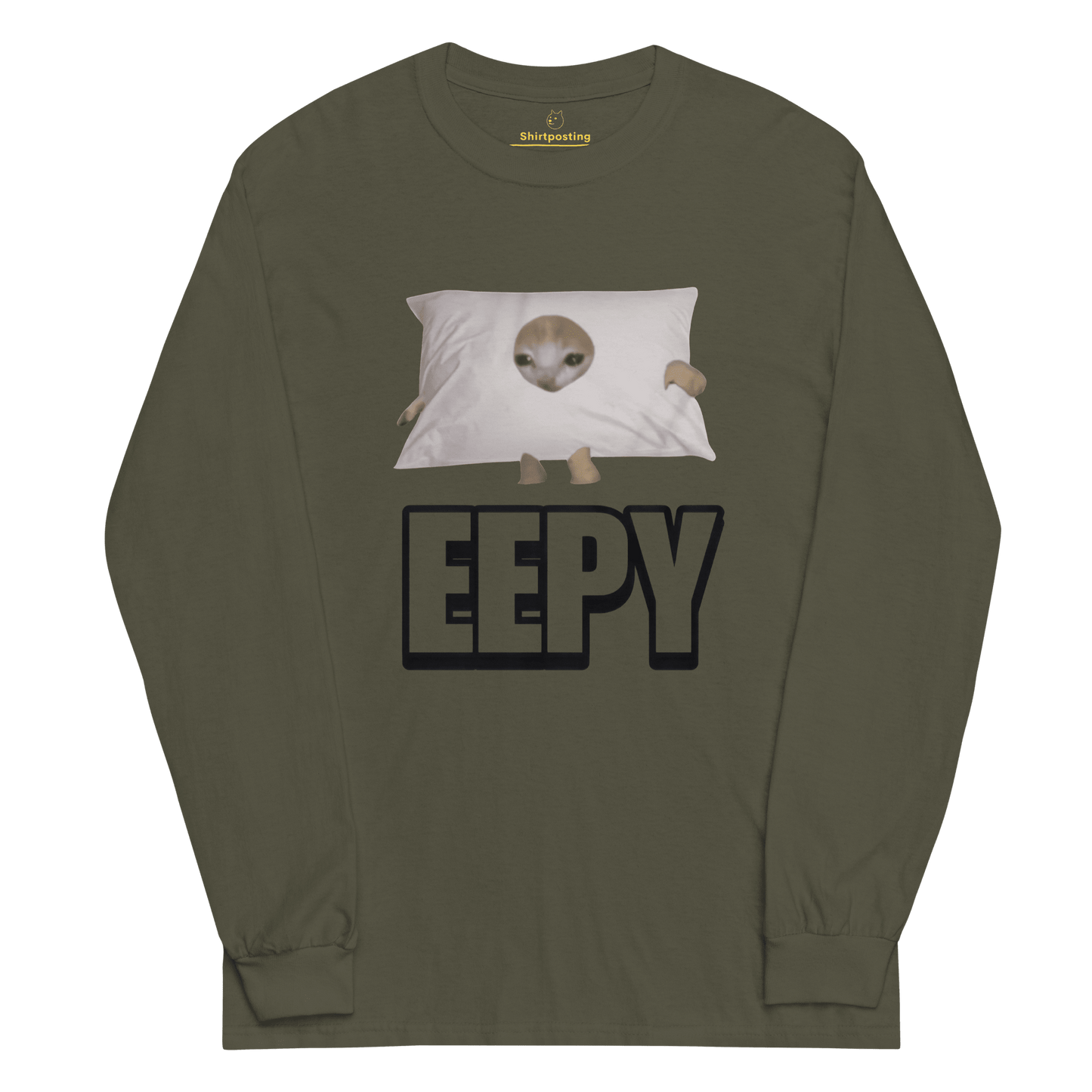 Eepy Long Sleeve T-Shirt Meme - Military Green | Shirtposting