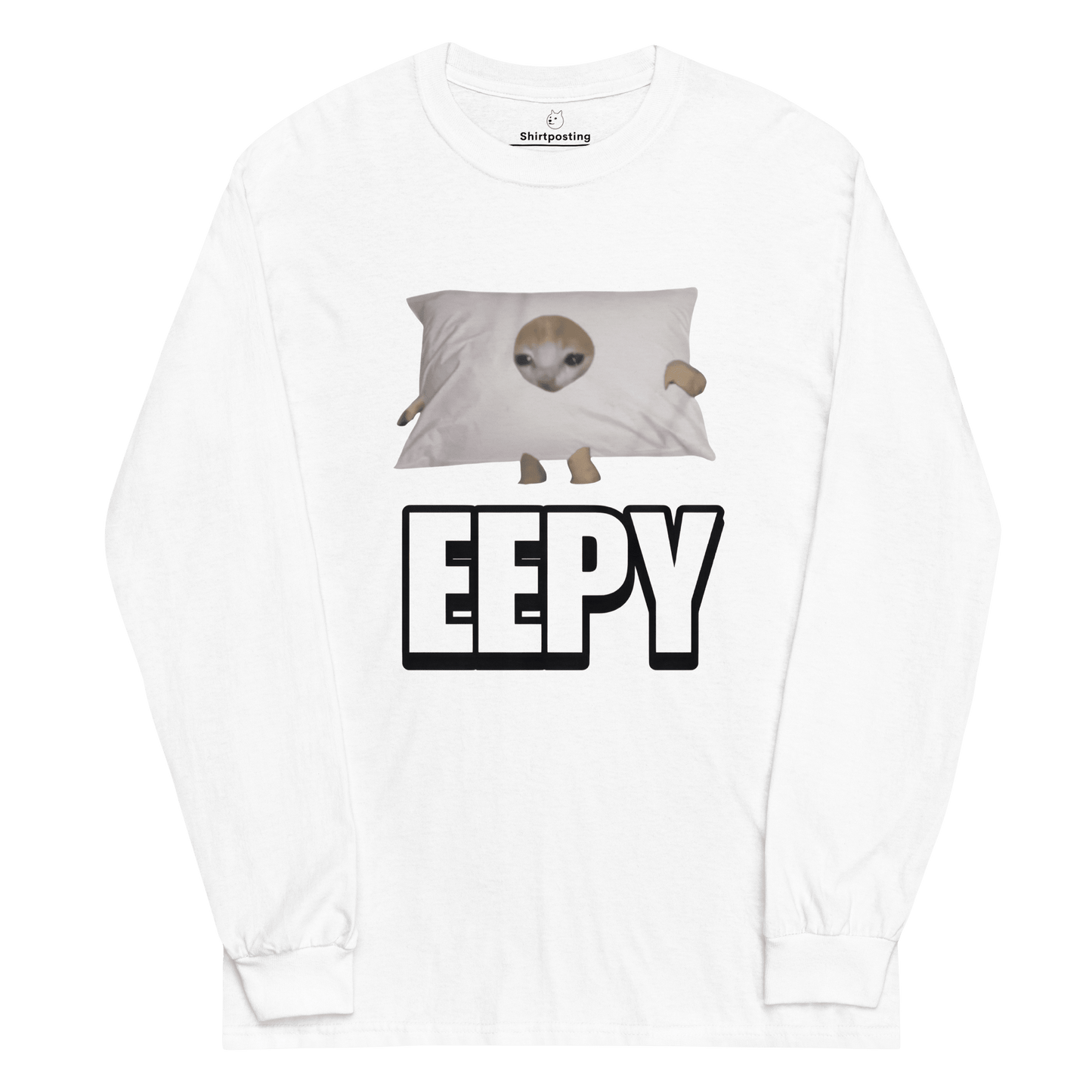 Eepy Long Sleeve T-Shirt Meme - White | Shirtposting