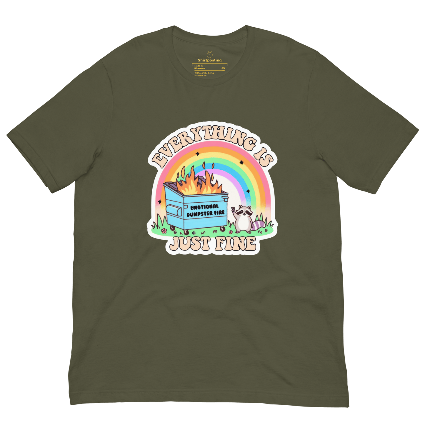 Everything is Just Fine Classic T-Shirt Meme - Military Green | Shirtposting