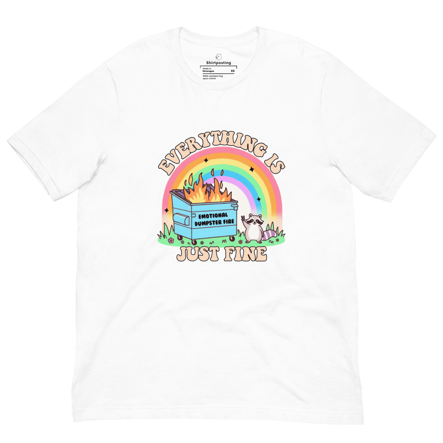 Everything is Just Fine Classic T-Shirt Meme - White | Shirtposting