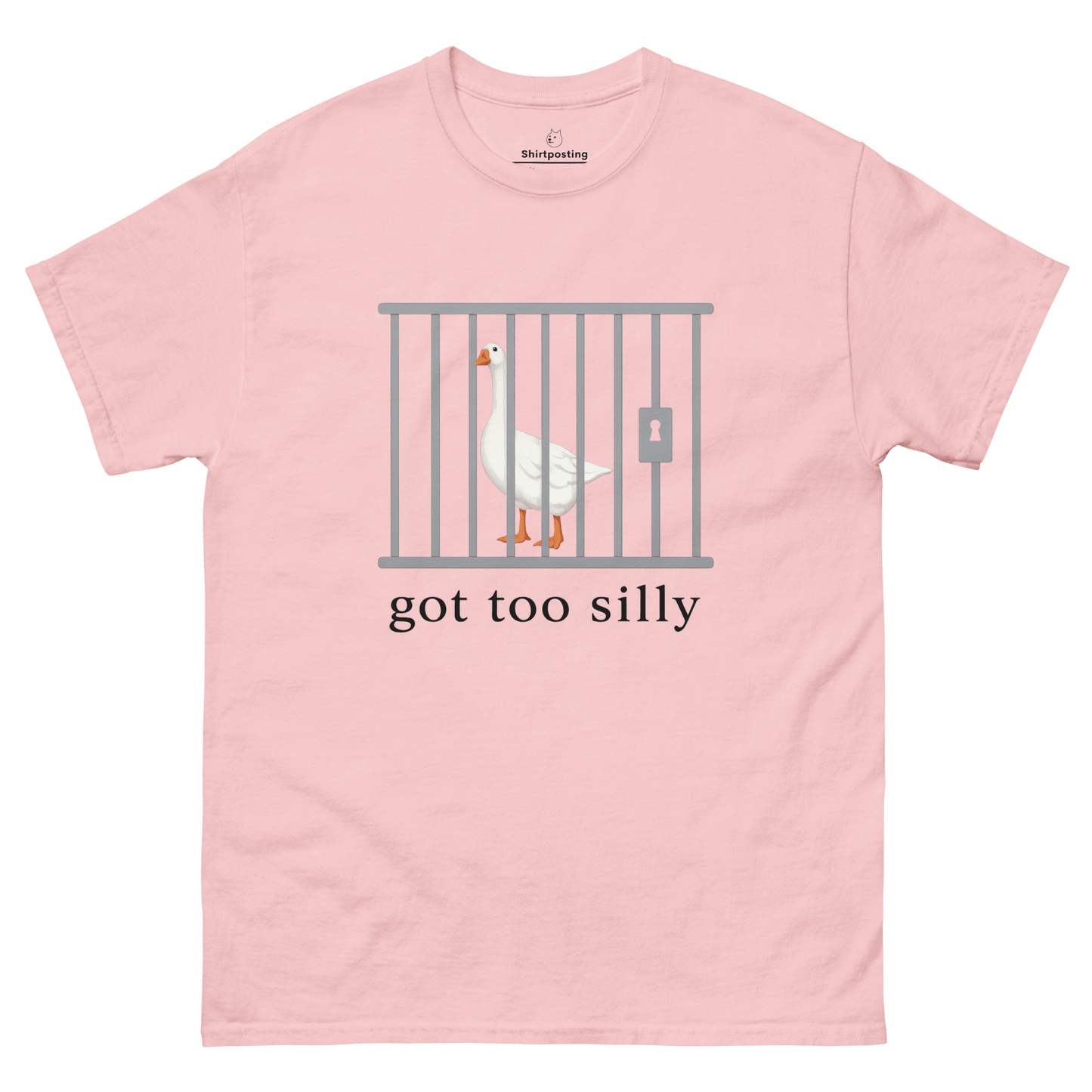 Got Too Silly Classic T-Shirt Meme - Light Pink | Shirtposting