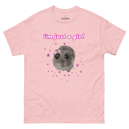 I'm Just a Girl Classic T-Shirt Meme - Light Pink | Shirtposting