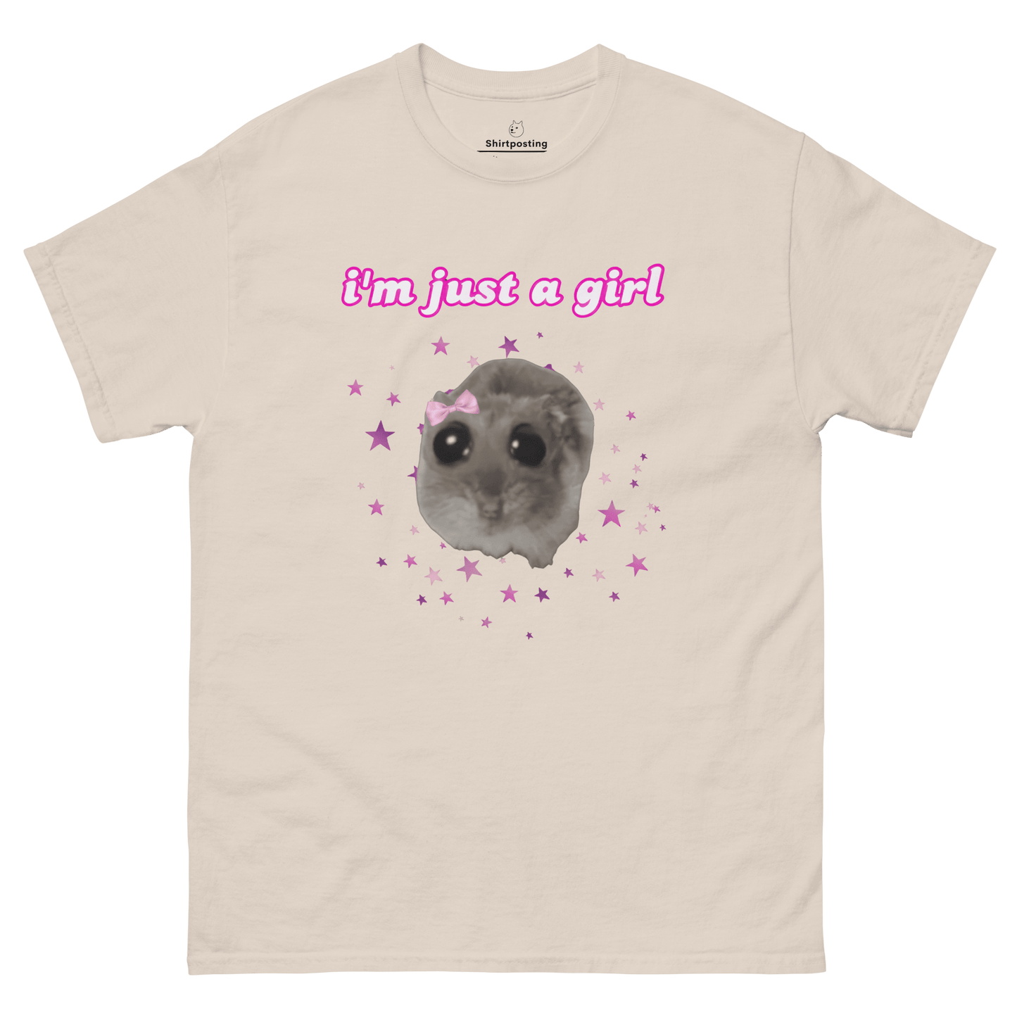 I'm Just a Girl Classic T-Shirt Meme - Natural | Shirtposting