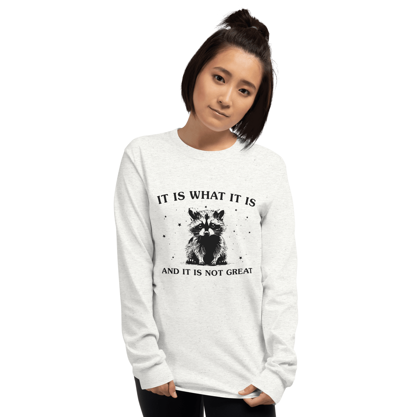 It Is What It Is Long Sleeve T-Shirt Meme - Ash | Shirtposting
