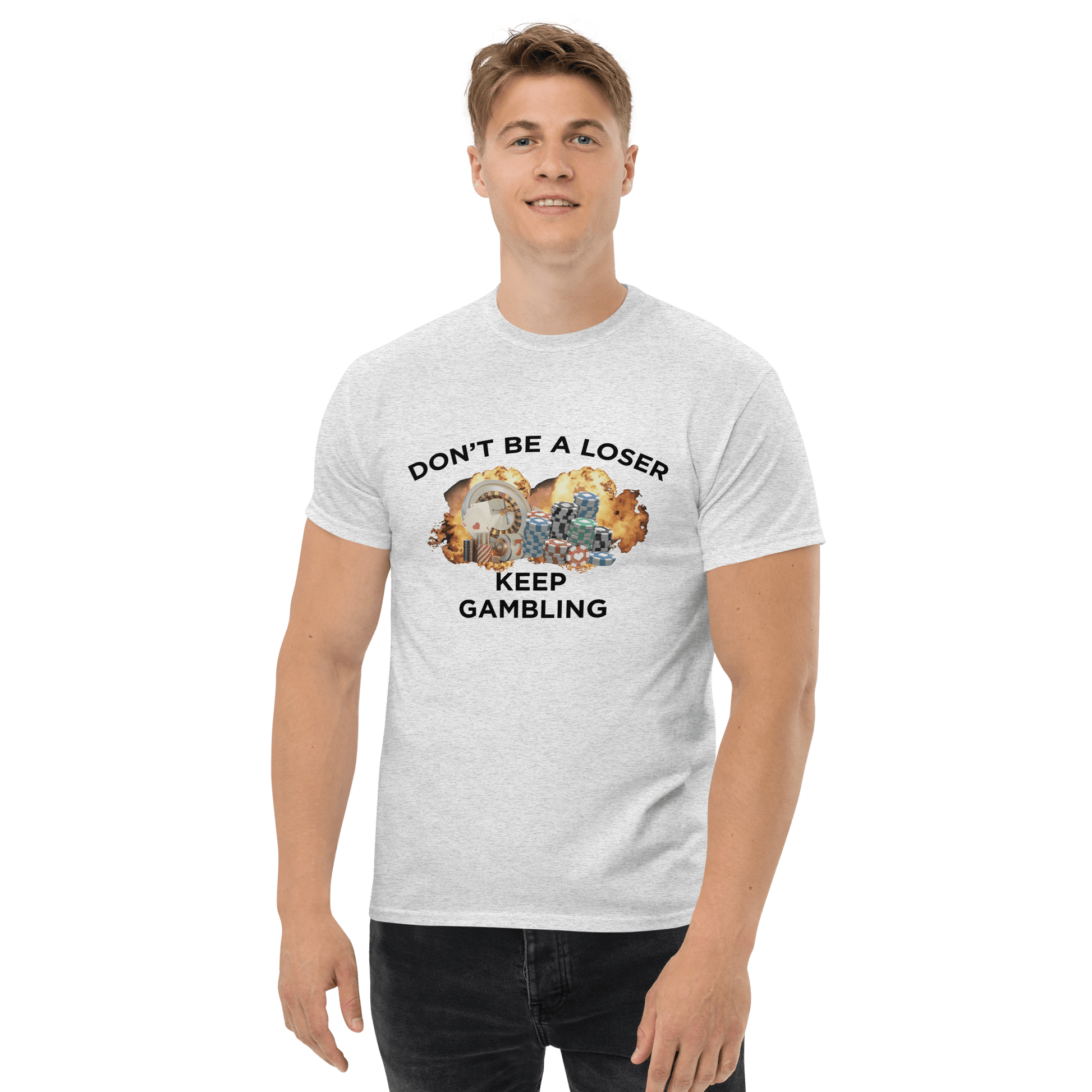 Keep Gambling Classic T-Shirt Meme - Ash | Shirtposting