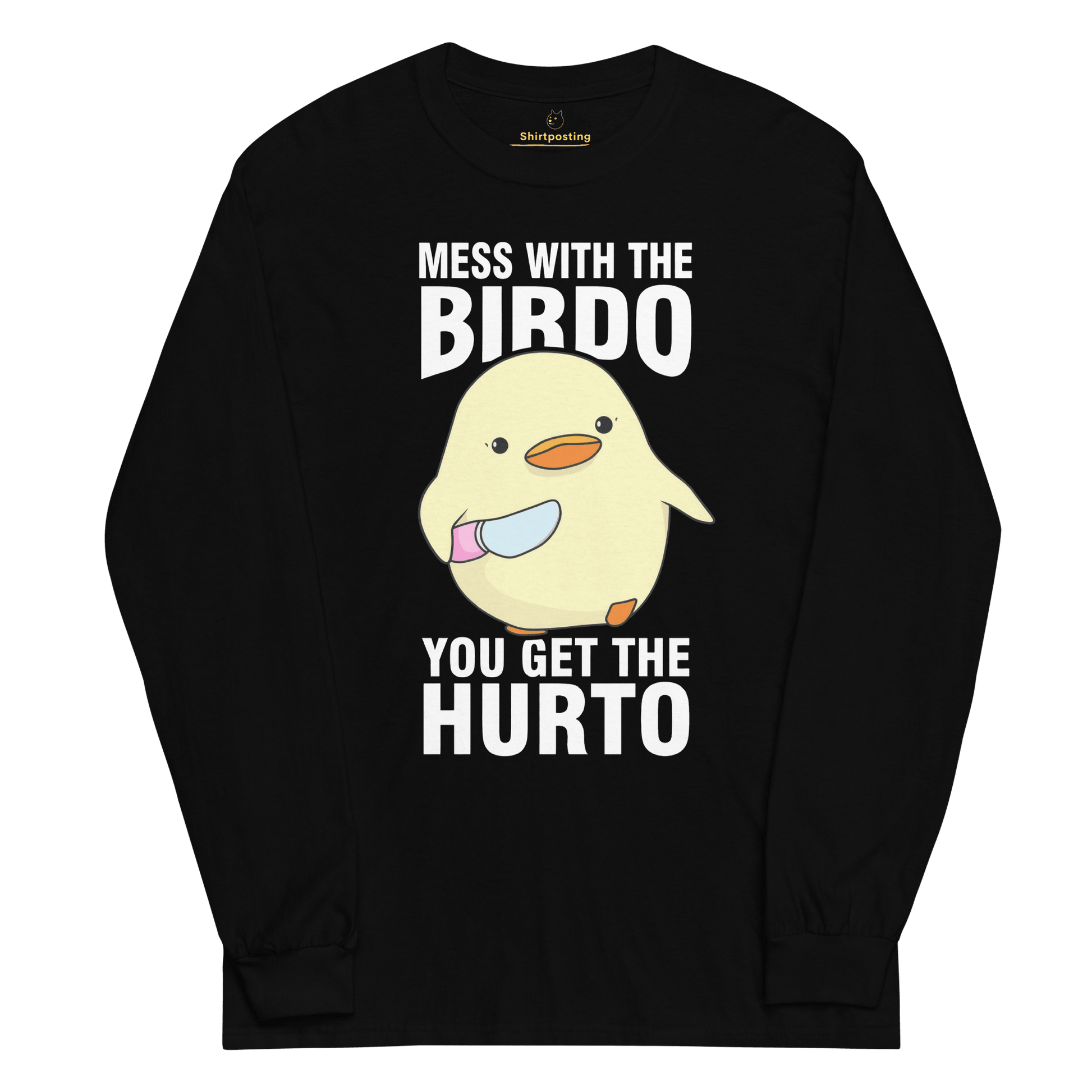 Mess With The Birdo Long Sleeve T-Shirt Meme - Black | Shirtposting
