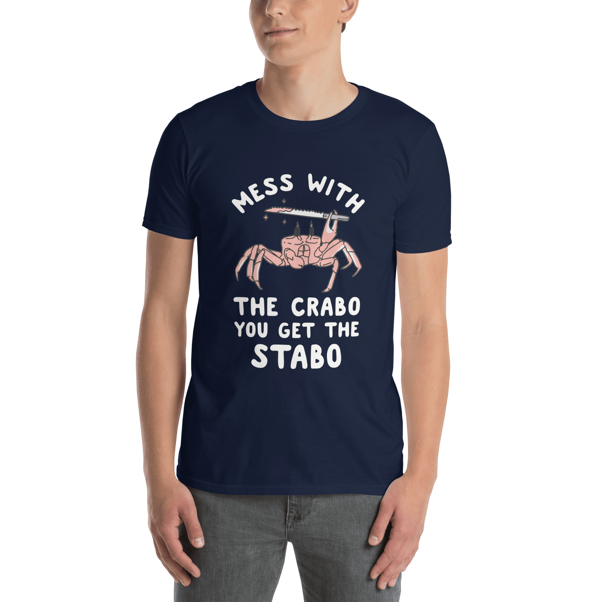 Mess With The Crabo Classic T-Shirt Meme - Black | Shirtposting