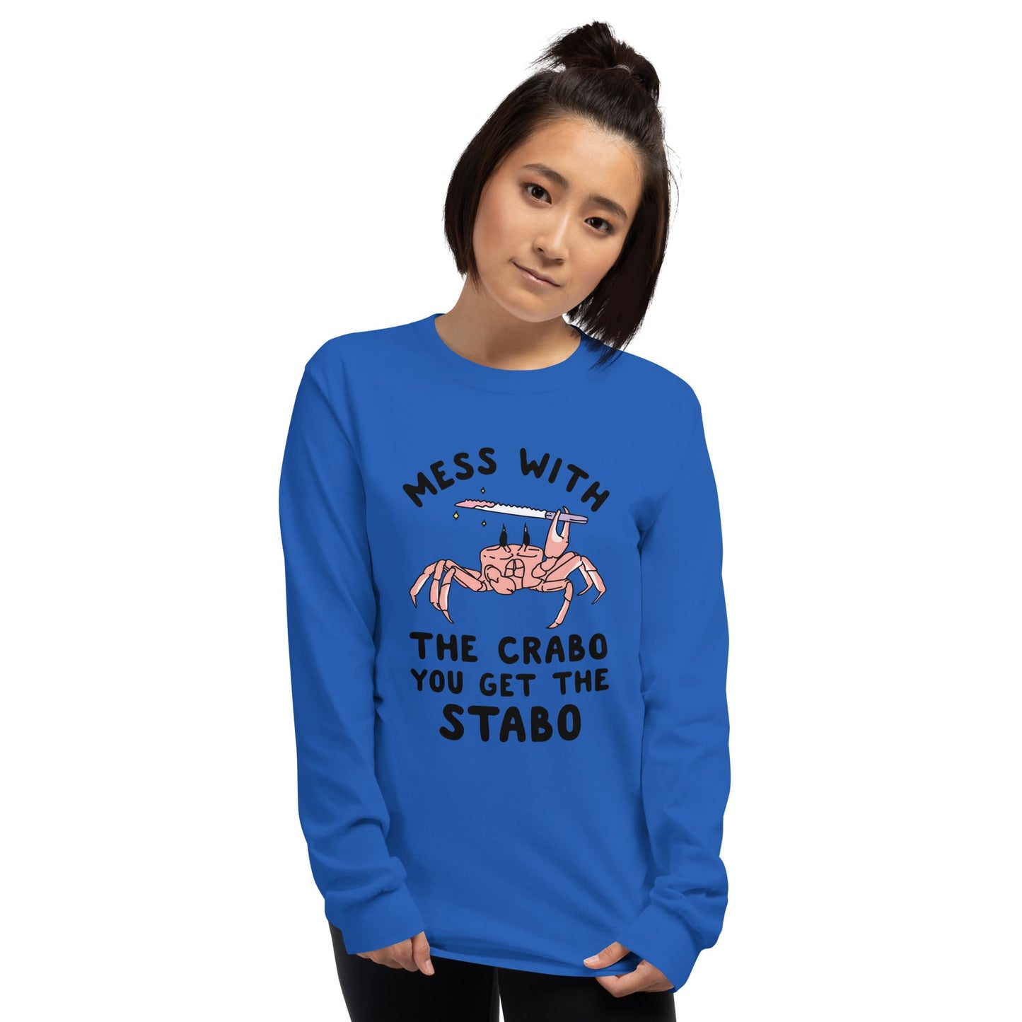 Mess With The Crabo Long Sleeve T-Shirt Meme - Ash | Shirtposting