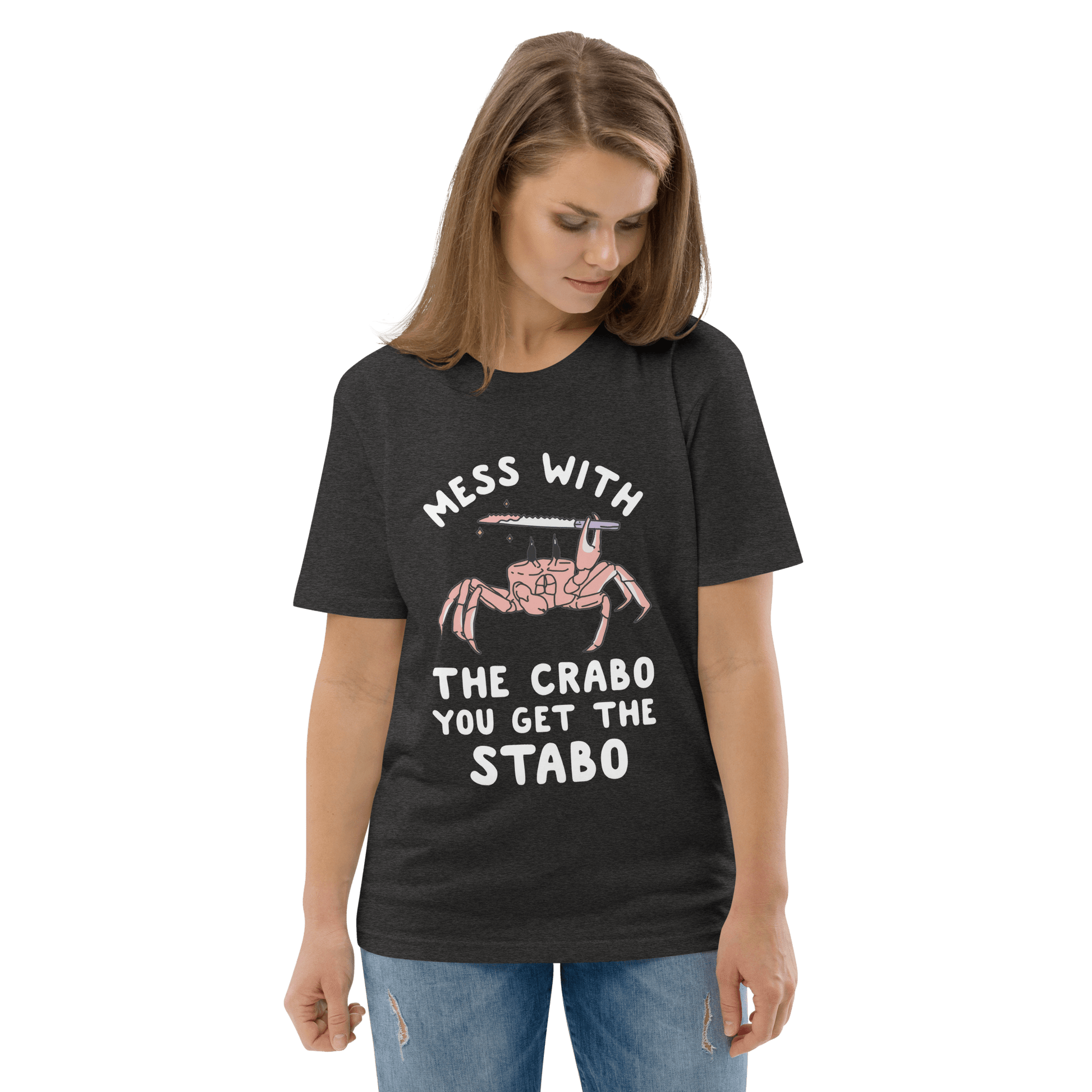 Mess With The Crabo Premium Organic T-Shirt Meme - Dark Heather Grey | Shirtposting