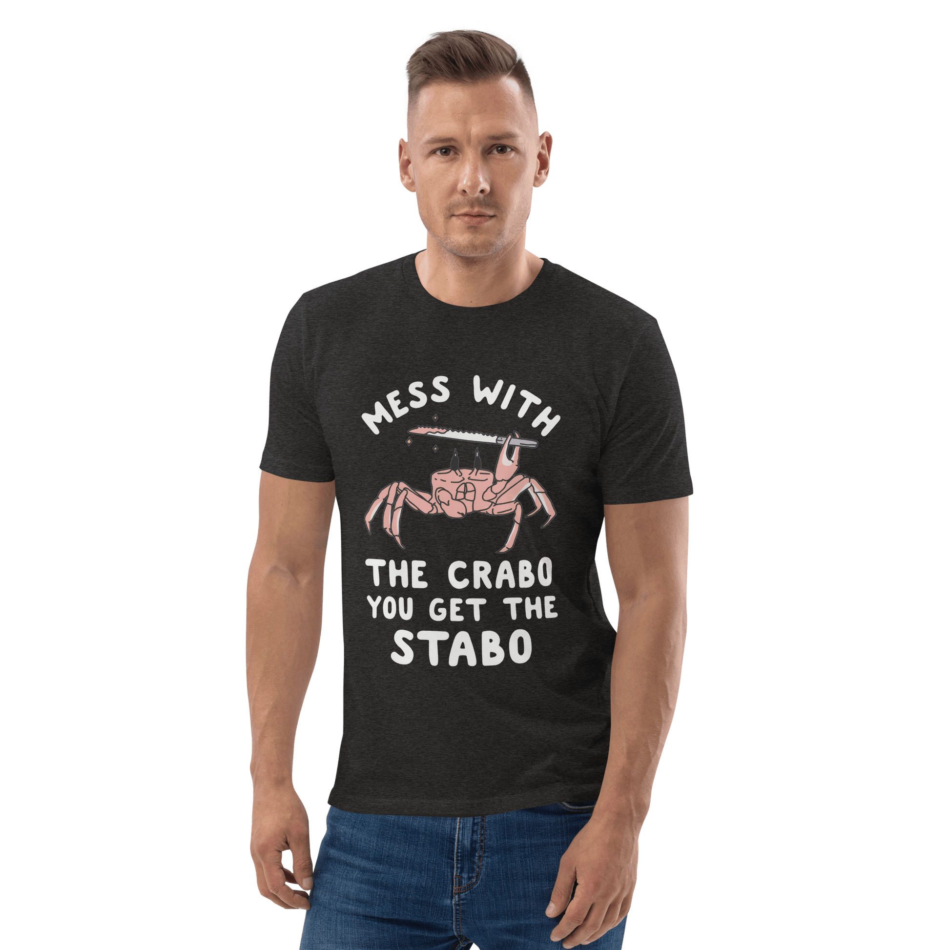 Mess With The Crabo Premium Organic T-Shirt Meme - Dark Heather Grey | Shirtposting
