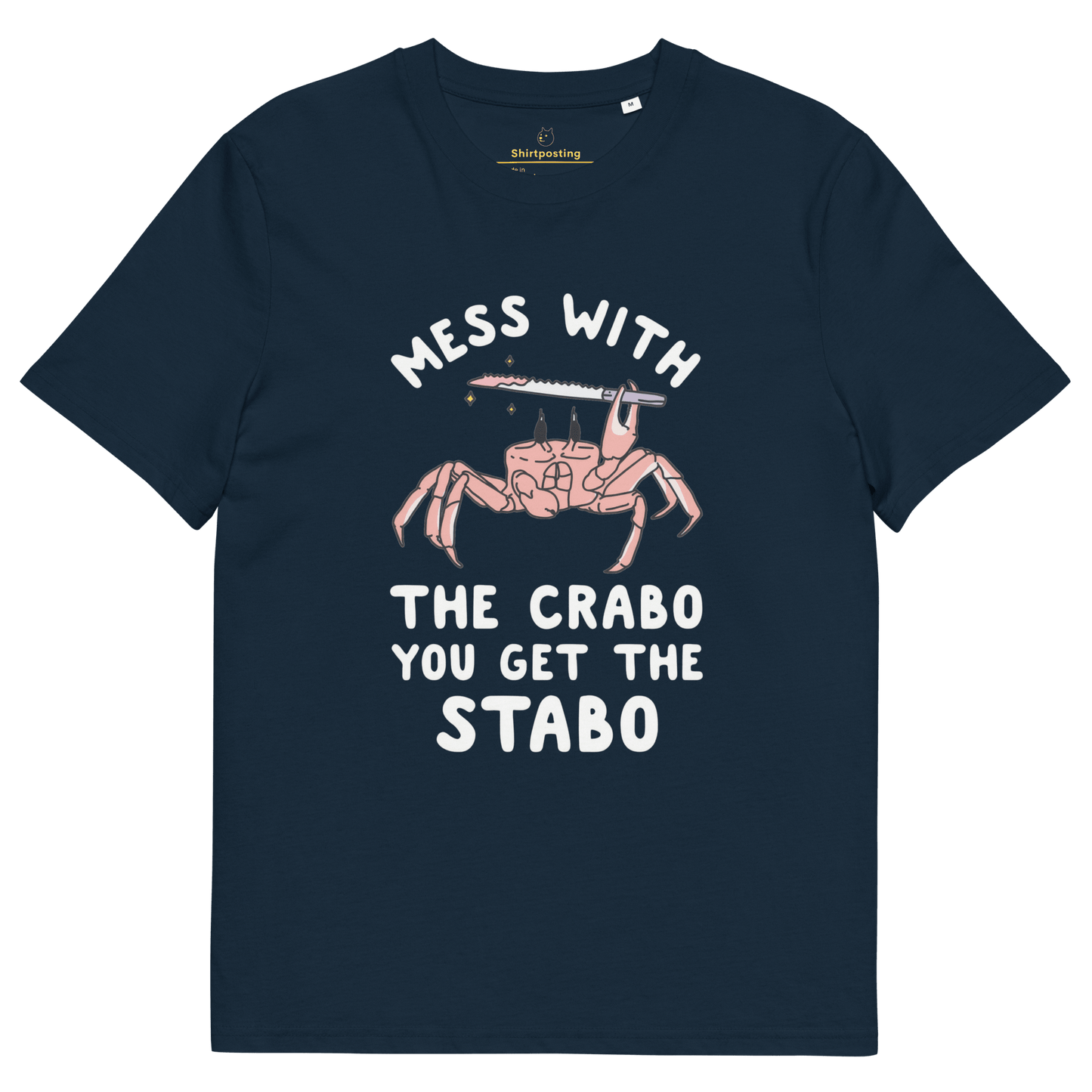 Mess With The Crabo Premium Organic T-Shirt Meme - French Navy | Shirtposting
