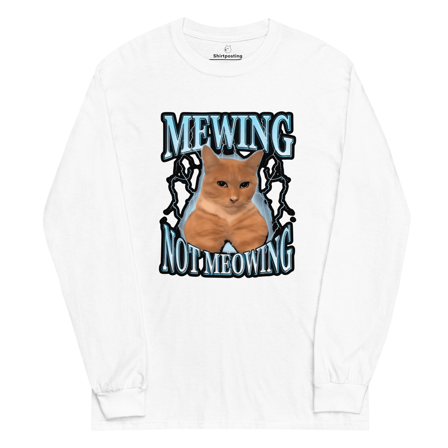 Mewing Long Sleeve T-Shirt Meme - White | Shirtposting