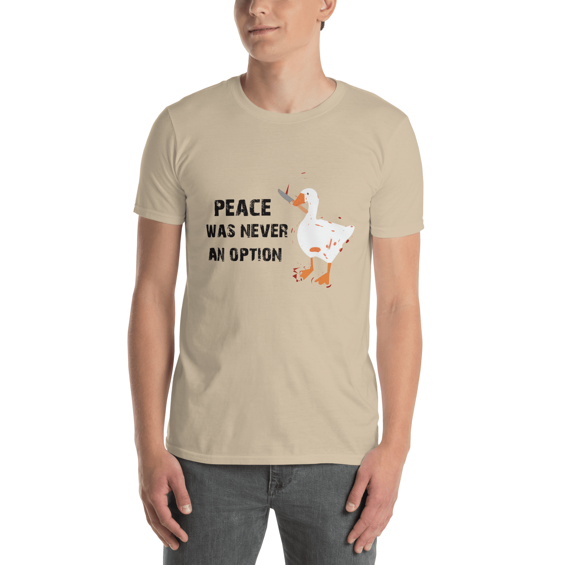 Peace Was Never An Option Classic T-Shirt Meme - Sand | Shirtposting
