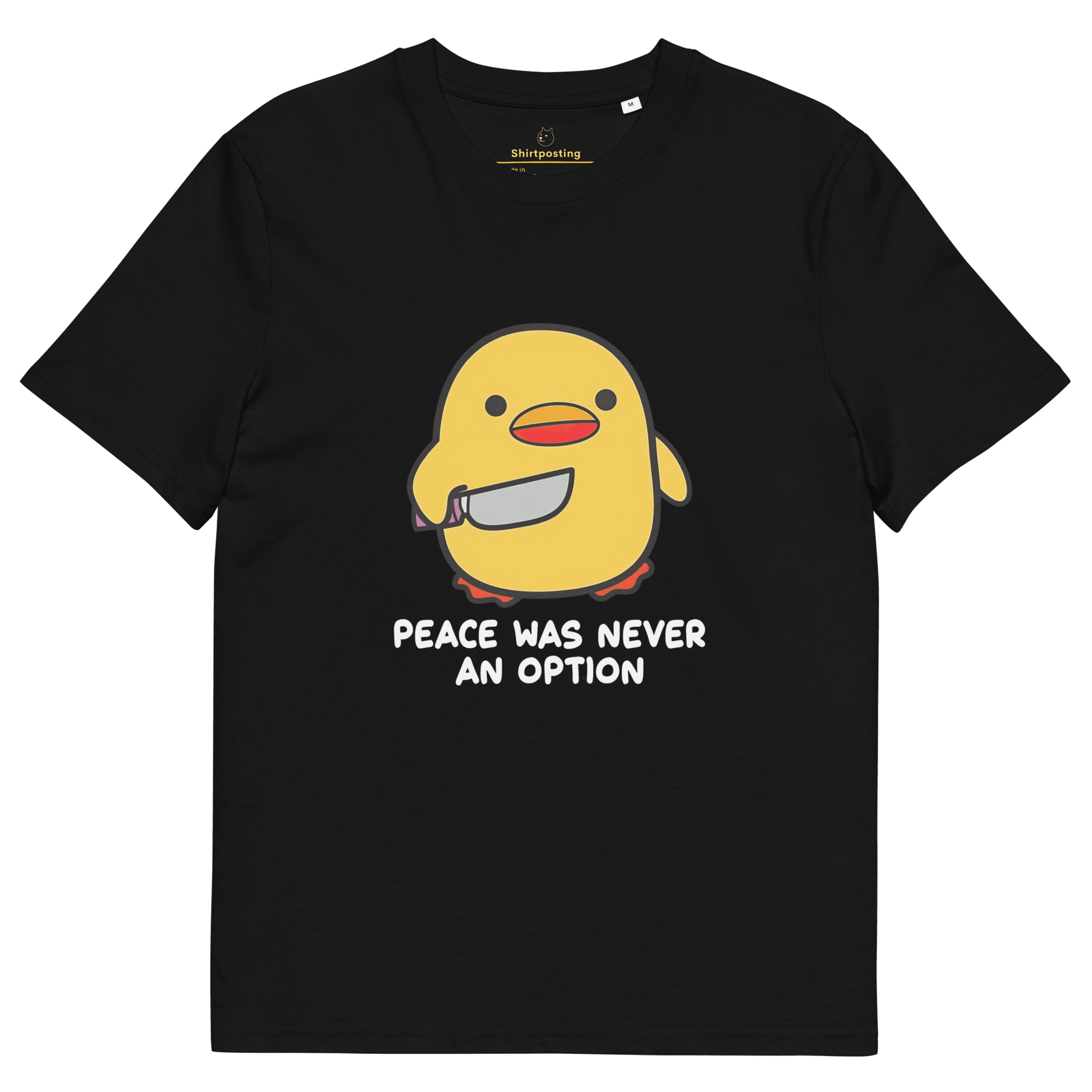 Peace Was Never An Option Premium Organic T-Shirt Meme - Black | Shirtposting
