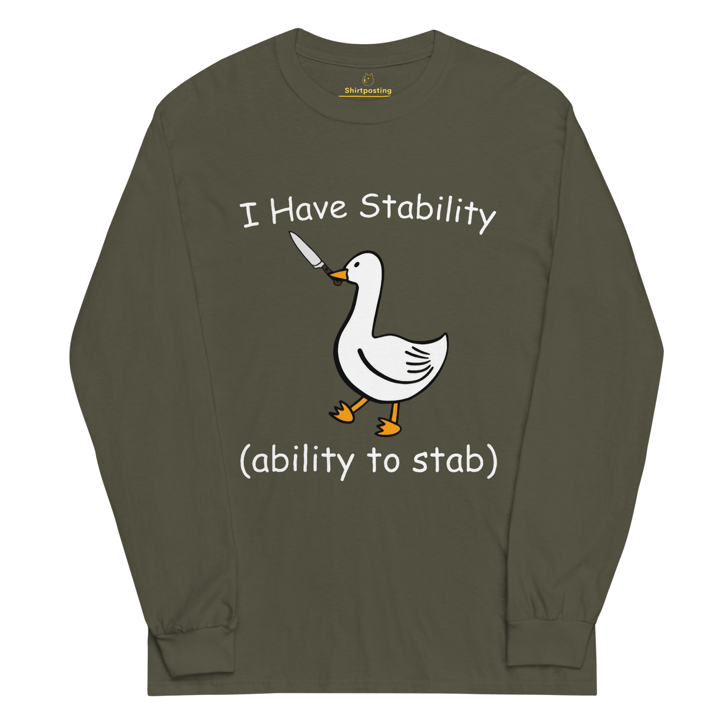 Stability Long Sleeve T-Shirt Meme - Military Green | Shirtposting