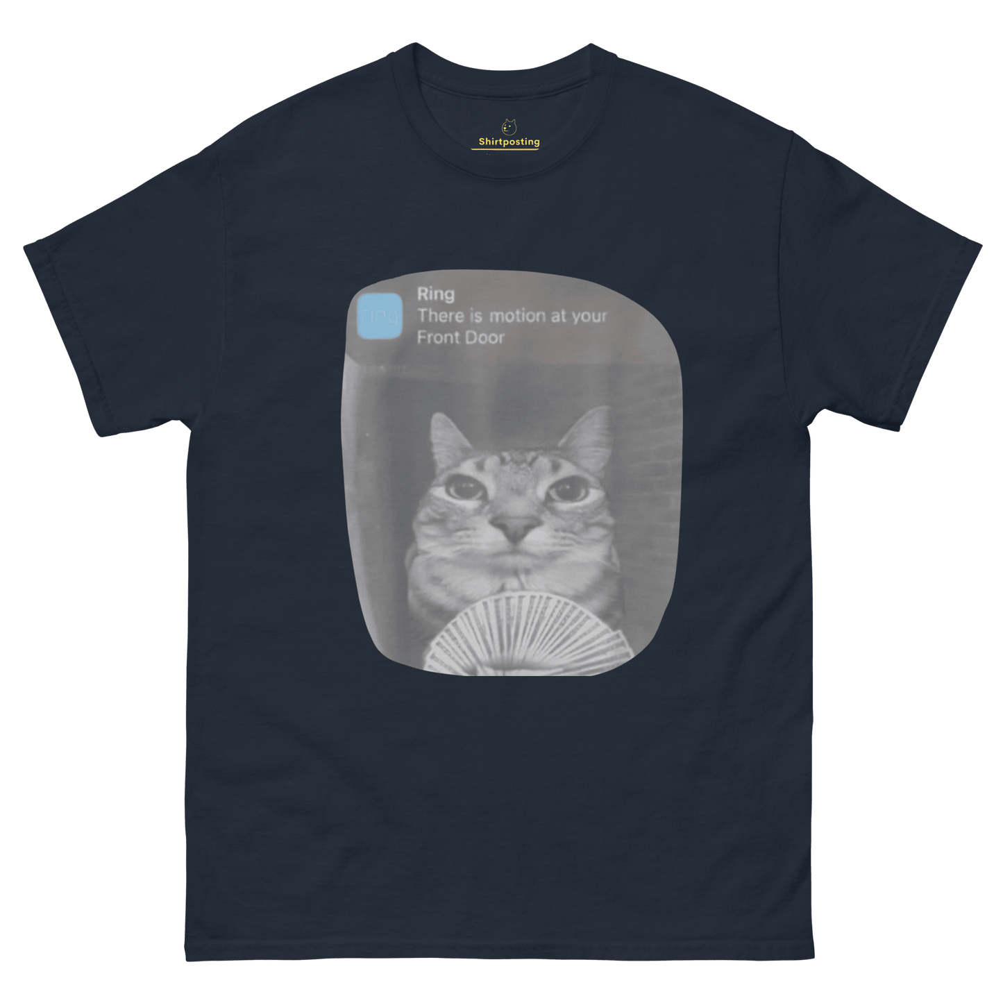 There is Motion at Your Front Door Classic T-Shirt Meme - Navy | Shirtposting