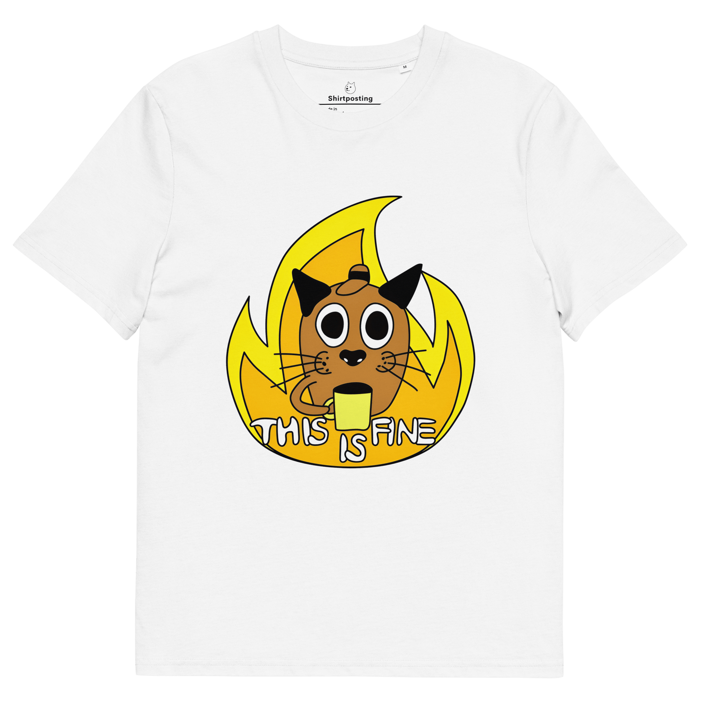 This Is Fine Premium Organic T-Shirt Meme - White | Shirtposting